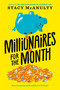 Millionaires for the Month - 9780593175286 by Stacy McAnulty, 9780593175286