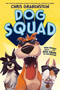Dog Squad - 9780593301760 by Chris Grabenstein, 9780593301760