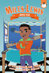 Whiz Kid #2 - 9780593383520 by Kelly Starling Lyons, Wayne Spencer, 9780593383520