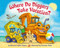 Where Do Diggers Take Vacation? by Brianna Caplan Sayres, Christian Slade, 9780593482865