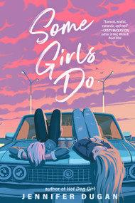 Some Girls Do - 9780593112557 by Jennifer Dugan, 9780593112557