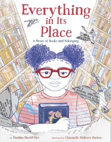 Everything in Its Place (A Story of Books and Belonging) - 9780593378823 by Pauline David-Sax, Charnelle Pinkney Barlow, 9780593378823