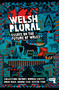Welsh (Plural) (Essays on the Future of Wales) by Darren Chetty, Grug Muse, Hanah Issa, Lestyn Tyne, 9781913462666