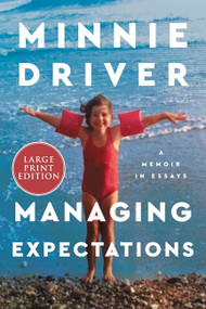 Managing Expectations (A Memoir in Essays) - 9780063242333 by Minnie Driver, 9780063242333