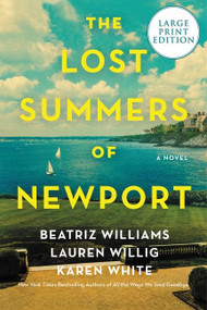 The Lost Summers of Newport (A Novel) - 9780063249080 by Beatriz Williams, Lauren Willig, Karen White, 9780063249080