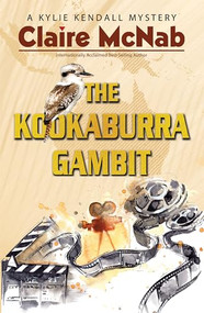The Kookaburra Gambit by Claire McNab, 9781594934681