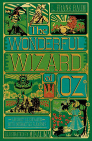 The Wonderful Wizard of Oz Interactive (MinaLima Edition) ((Illustrated with Interactive Elements)) by L. Frank Baum, 9780063055735