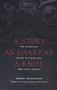 A Story as Sharp as a Knife (The Classical Haida Mythtellers and Their World) by Robert Bringhurst, 9781553658399