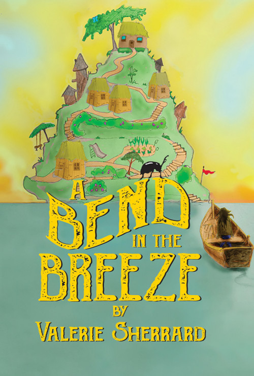 A Bend in the Breeze by Valerie Sherrard, 9781770866478