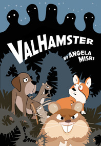ValHamster by Angela Misri, 9781770866515