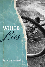 White Lies - 9781770866492 by Sara de Waard, 9781770866492