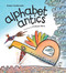 Alphabet Antics by Robert Heidbreder, Phillippe Béha, 9781926890388