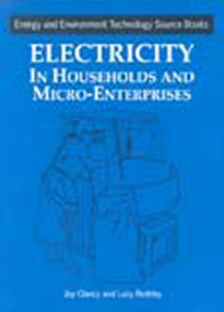 Electricity in Households and Microenterprises by Joy Clancy, 9781853395017