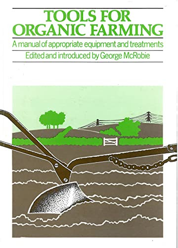 Tools for Organic Farming by George McRobie, 9781853390098