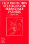Crop Protection Strategies for Subsistence Farmers by Miguel A Altieri, 9781853392054