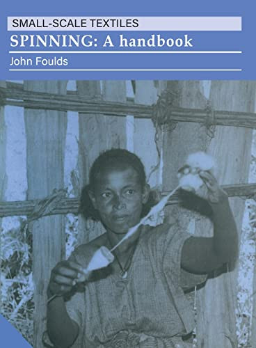 Spinning (A handbook) by John Foulds, 9781853390357