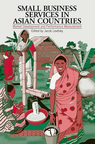 Small Business Services in Asian Countries by Jacob Levitsky, 9781853394966