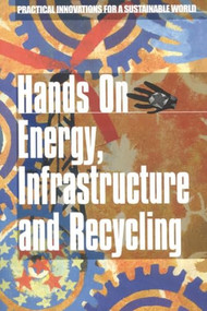 Hands On Energy, Infrastructure and Recycling by Emma Judge, 9781853394881