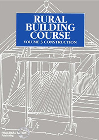 Rural Building Course Volume 3 (Construction) by TOOL, 9781853393204