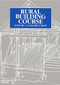 Rural Building Course Volume 3 (Construction) by TOOL, 9781853393204