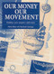 Our Money, Our Movement (Building a poor peoples credit union) by Alana Albee, Nandasiri Gamage, 9781853393884
