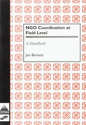 NGO Coordination at Field Level (A Handbook) by Jon Bennett, 9781897748237