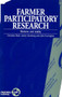 Farmer Participatory Research (Rhetoric and reality) by Christine Okali, James Sumberg, John Farrington, 9781853392528