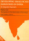 Developing Small-scale Industries in India (An Integrated Approach) by Marilyn Carr, 9780903031813