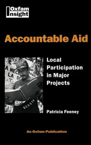 Accountable Aid (Local Participation in Major Projects) by Patricia Feeney, 9780855983741