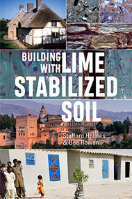 Building with Lime Stabilized Soil by Stafford Holmes, Bee Rowan, 9781788530019