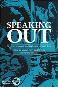 Speaking Out (Women's economic empowerment in South Asia) by Marilyn Carr, 9781853393822