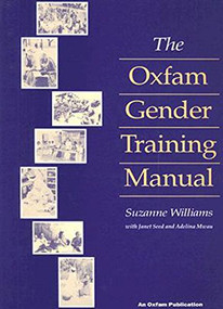 The Oxfam Gender Training Manual by Suzanne Williams, 9780855982676