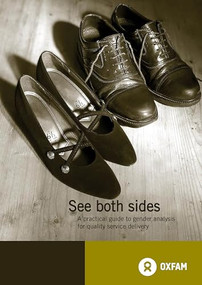 See Both Sides (A Pratical Guide to Gender Analysis for Quality Service Delivery) by Karen Richardson, 9780855985370