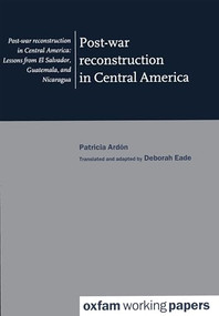 Post-war Reconstruction in Central America by P Ardon, 9780855984052