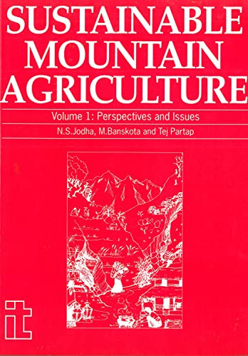 Sustainable Mountain Agriculture 1 (Perspectives and issues) by N.S. Jodha, 9781853391309