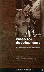 Video for Development by Su Braden, Than Thi Thien Huong, 9780855983703