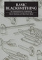Basic Blacksmithing (An introduction to toolmaking) by David Harries, Bernhard Heer, 9781853391958