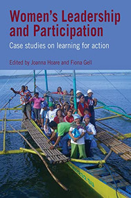 Women's Leadership and Participation (Case Studies on Learning for Action) by Joanna Hoare, Fiona Gell, 9781853396960
