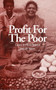 Profit for the Poor (Cases in micro-finance) by Malcolm Harper, 9781853394386