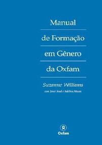 Manual de Formacao em Genero da Oxfam ((Portuguese language version)) by Suzanne Williams, 9780855984175