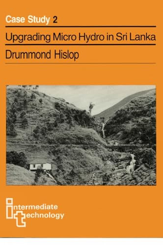 Upgrading Micro Hydro in Sri Lanka by Drummond Hislop, 9780946688623
