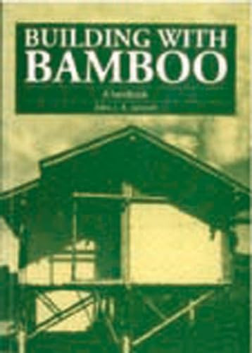 Building with Bamboo (A handbook) by Jules Janssen, 9781853392030
