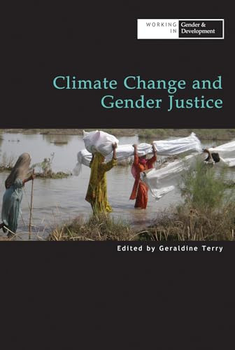 Climate Change and Gender Justice by Geraldine Terry, 9781853396939