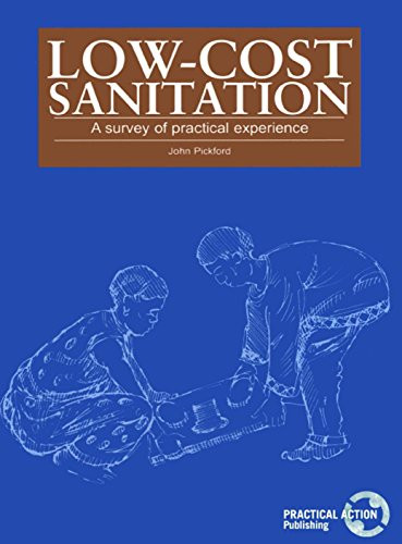 Low-Cost Sanitation (A survey of practical experience) by John Pickford, 9781853392337