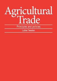 Agricultural Trade (Principles and policies) by Luther Tweeten, 9781853391583