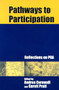 Pathways to Participation (Reflections on PRA) by Andrea Cornwall, Garett Pratt, 9781853395697