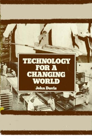 Technology for a Changing World by John Davis, Roger England, 9780903031561