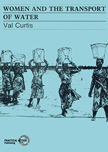 Women and the Transport of Water by Val Curtis, 9780946688425