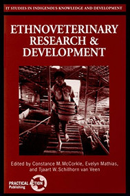 Ethnoveterinary Research and Development by Constance McCorkle, Evelyn Mathias, Veen van Schillhorn, 9781853393266