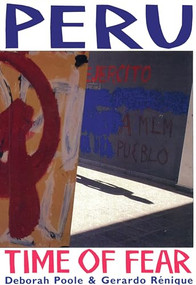 Peru: Time of Fear - 9780906156704 by Deborah Poole, Gerardo Rénique, 9780906156704